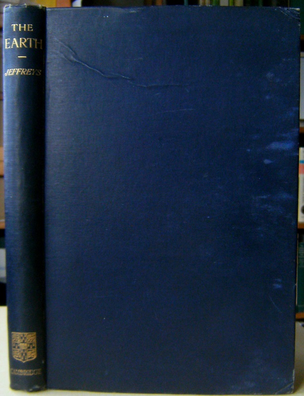 Image for The Earth : its origin, history and physical constitution