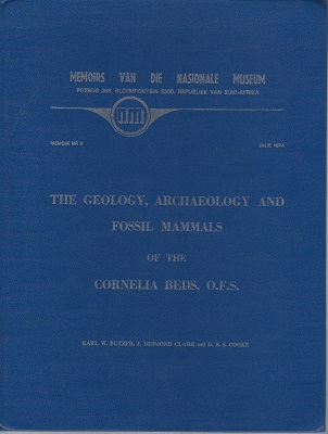 Image for The Geology, Archaeology and Fossil Mammals of the Cornelia Beds, O.F.S.