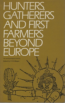 Image for Hunters, Gatherers and First Farmers Beyond Europe - an archaeological survey