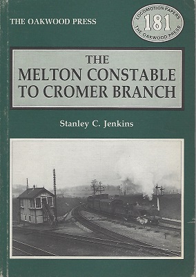 Image for The Melton Constable to Cromer Branch