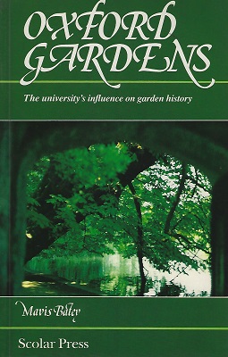 Image for Oxford Gardens - the University.s influence on garden history