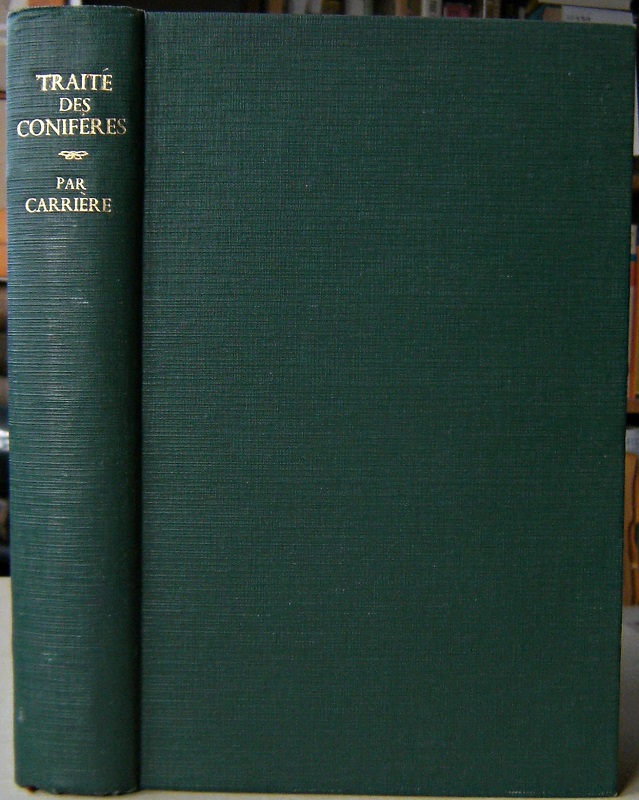 Image for Traité Général Des Conifères Ou Description De Toutes Les Espèces et Variétés aujourd'hui connues, avec leur synomie