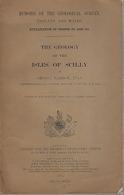 Image for The Geology of the Isles of Scilly. [Explanation of sheets 357 and 360)