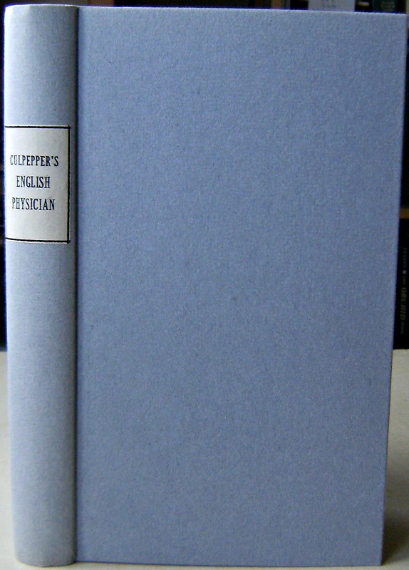 Image for The English Physician Enlarged with Three Hundred and Sixty-Nine Medicines, made of English Herbs, That were not in any Impression until This