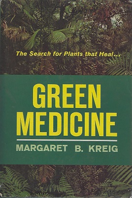 Image for Green Medicine - the search for plants that heal