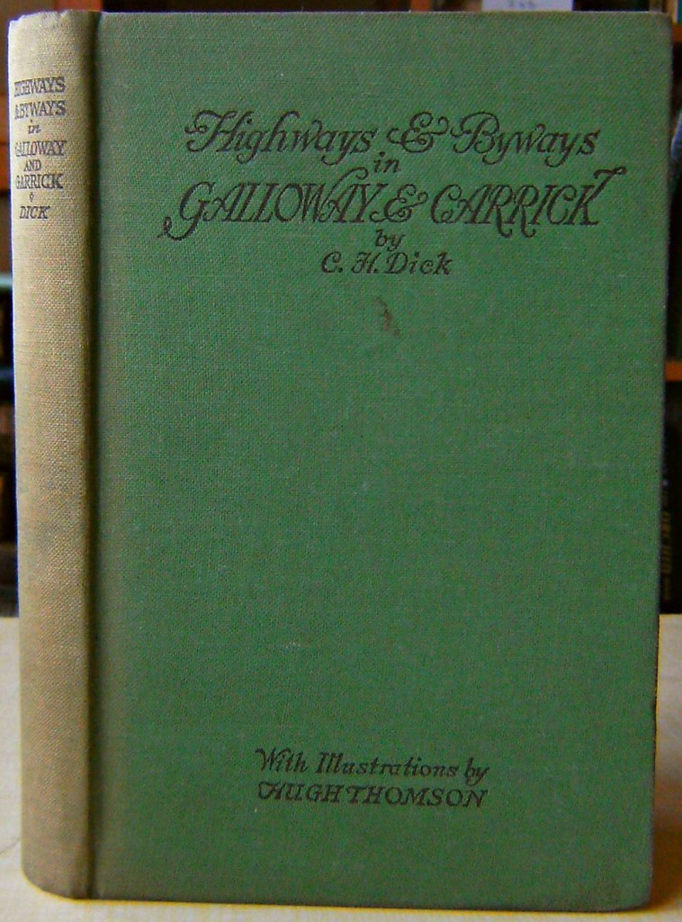 Image for Highways and Byways in Galloway and Carrick