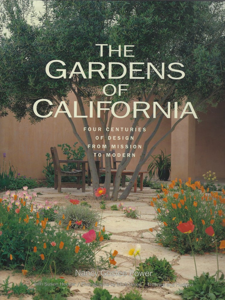Image for The Gardens of California - four centuries of design, from mission to modern