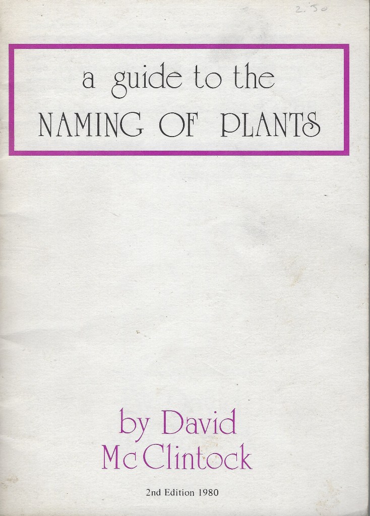 Image for A Guide to the Naming of Plants, with particular reference to heathers.
