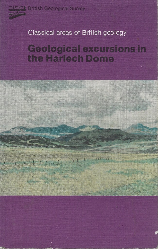 Image for Geological Excursions in the Harlech Dome (Classical areas of British geology)