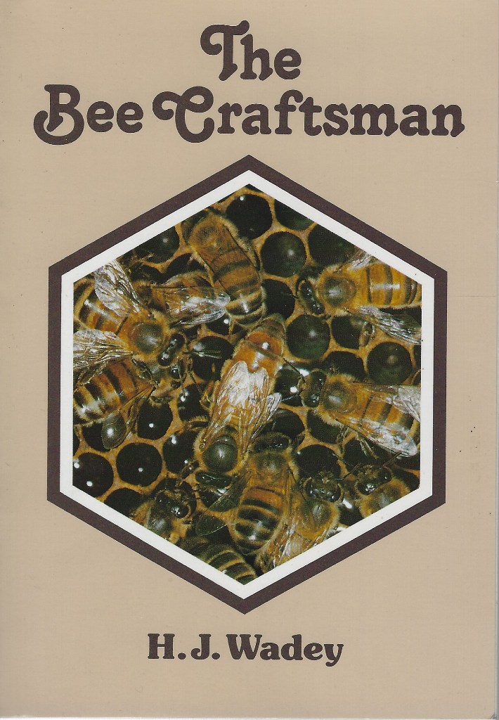 Image for The Bee Craftsman: A Short Guide to the Life Story and Management of the Honey Bee