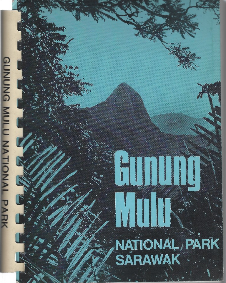 Image for Gunung Mulu National Park - a management and development plan