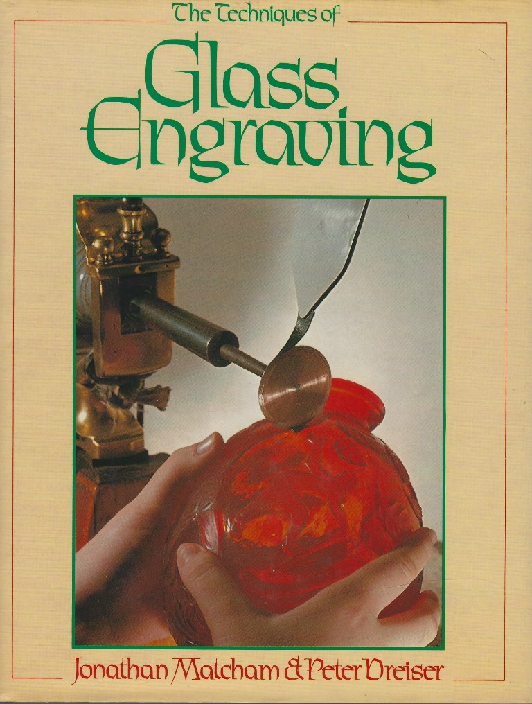 The Techniques of Glass Engraving