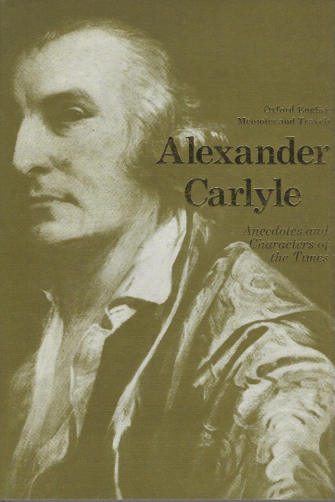 Image for Alexander James Carlyle. Anecdotes and Characters of the Times (Oxford English memoirs and travels)