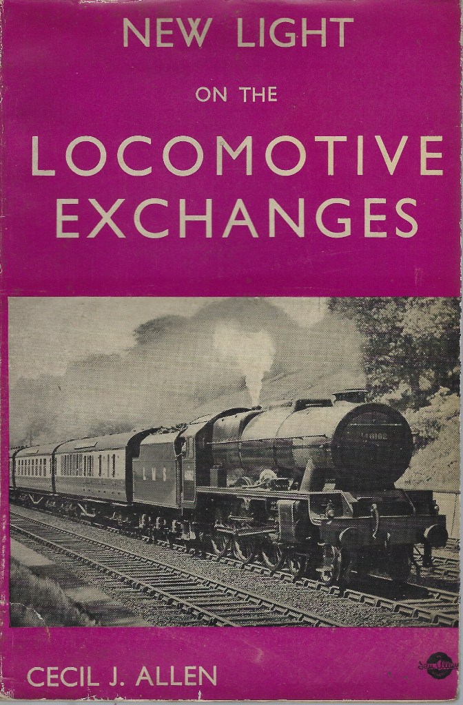 Image for New Light on the Locomotive Exchanges - a detailed analysis of the official nreport of the railway executive