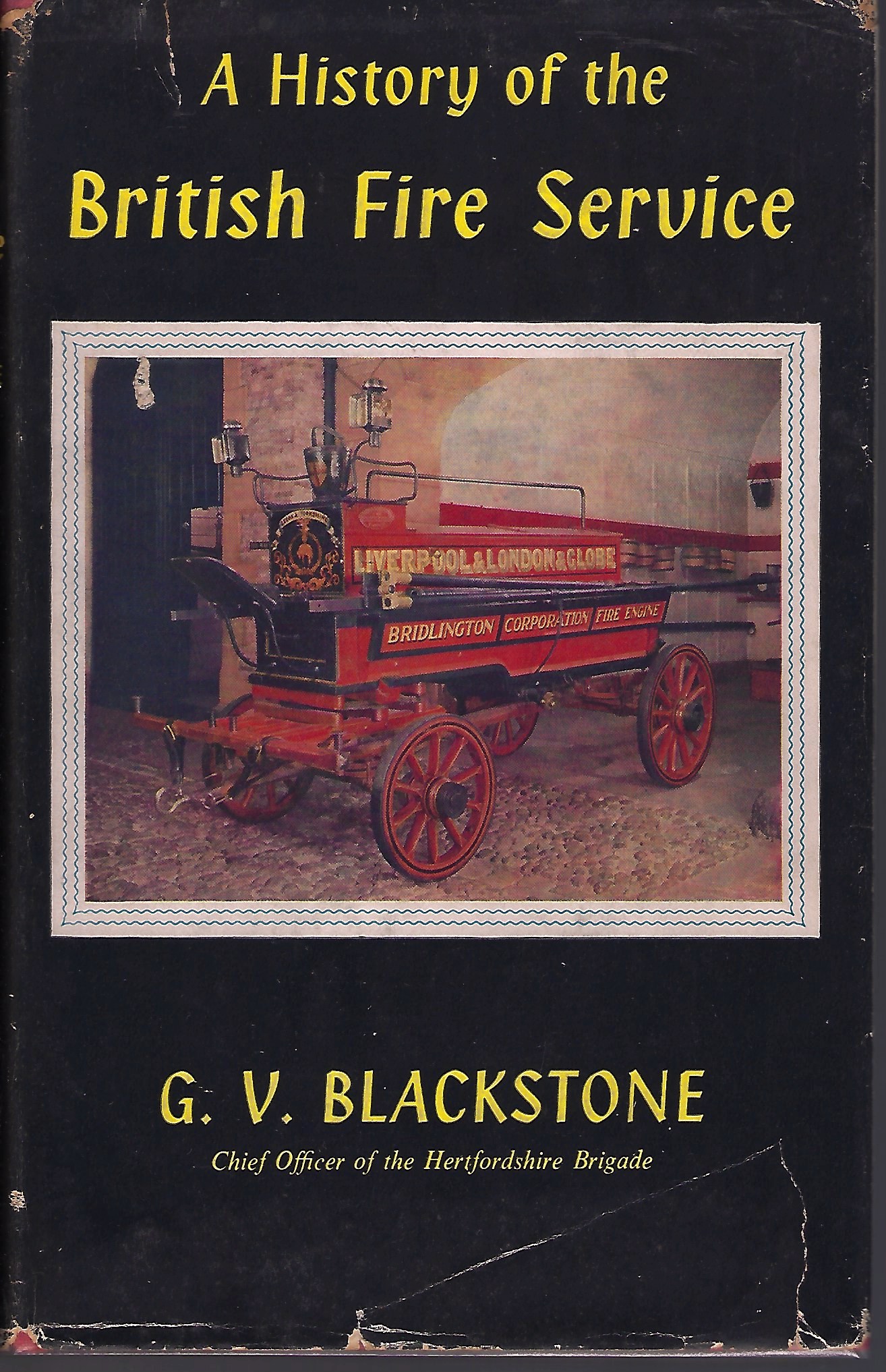 Image for A History of the British Fire Service [David Coombe's copy]