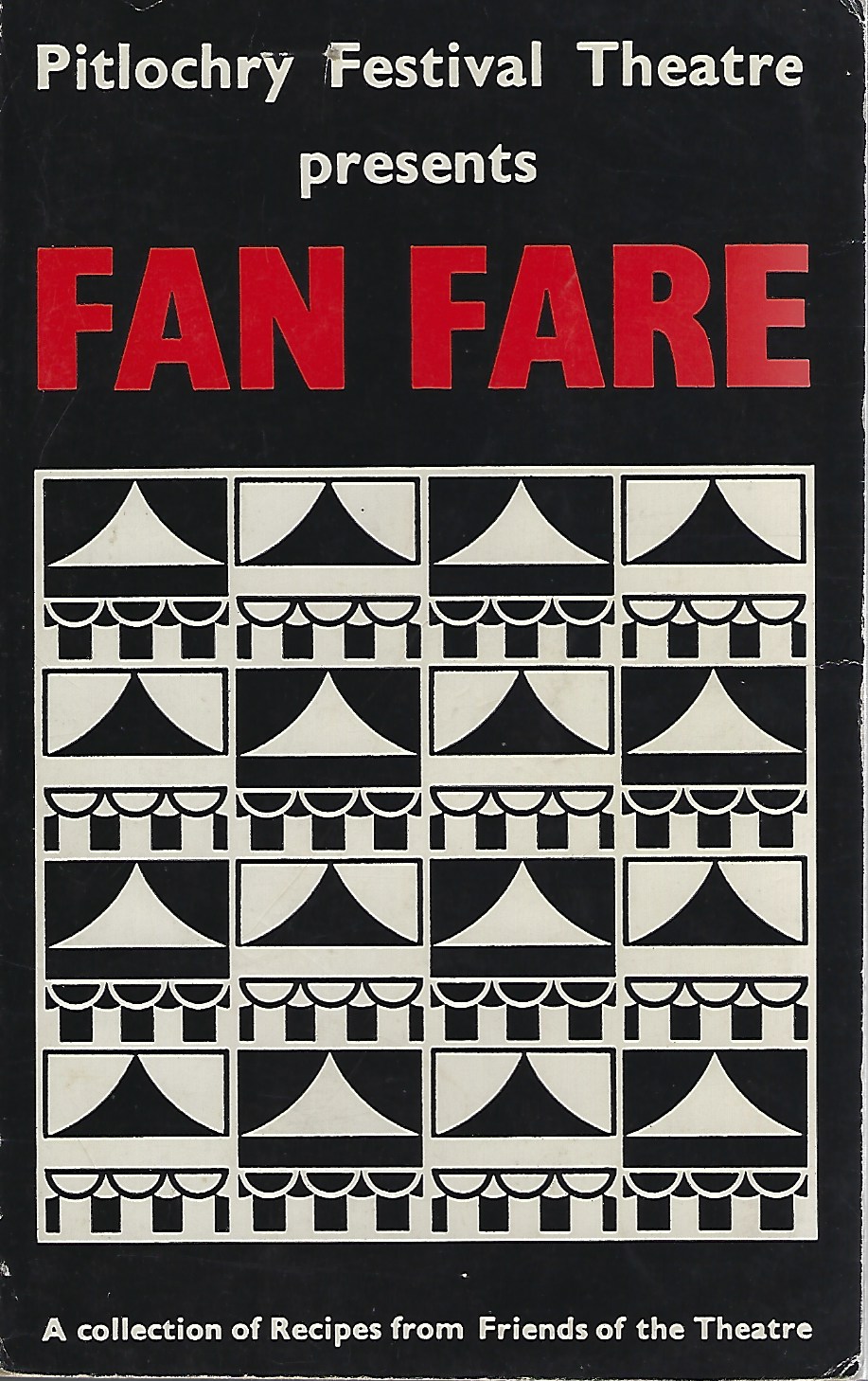 Image for Fan Fare - a collection of recipes from Friends of Pitlochry Festival Theatre