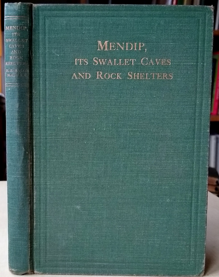 Image for Mendip : It's Swallet Caves and Rock Shelters