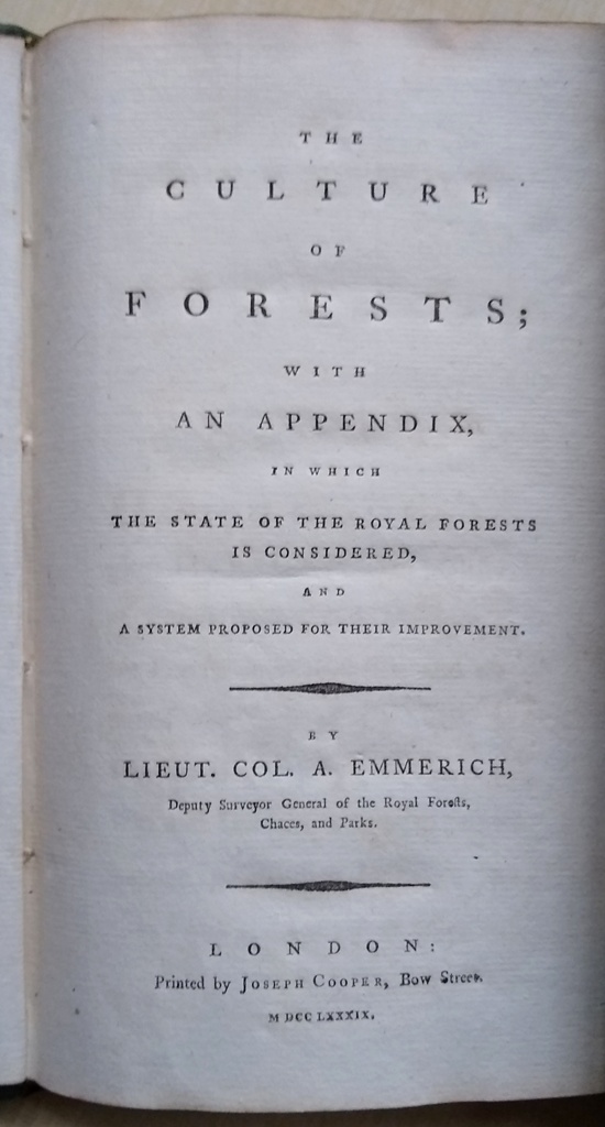 Image for The Culture of Forests; with an appendix, in which the state of the Royal Forests is considered and a system proposed for their improvement