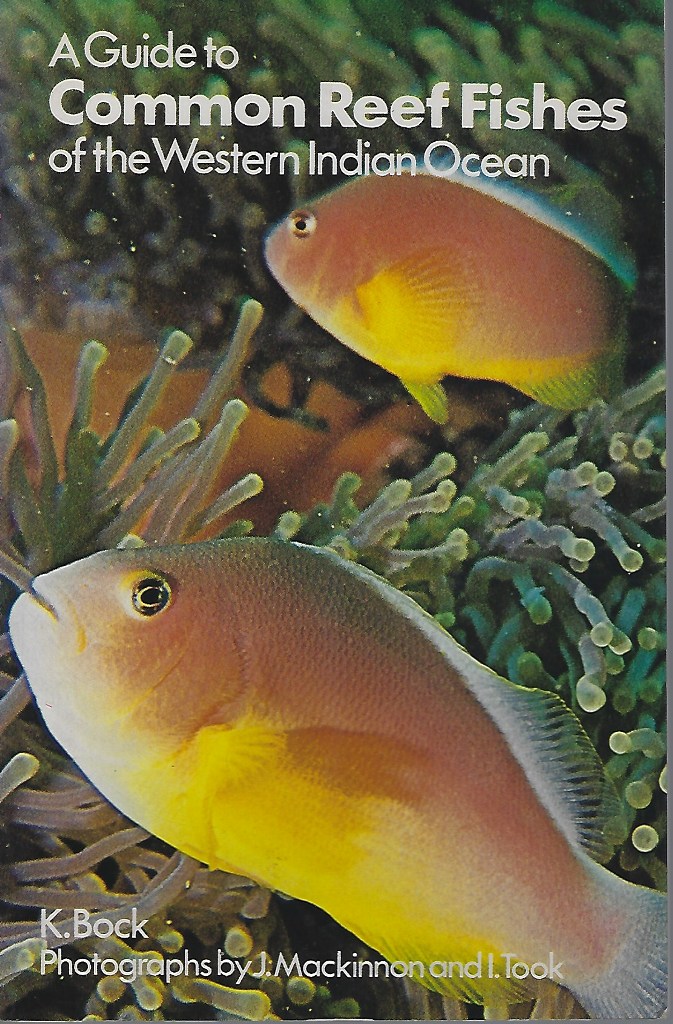 Image for A Guide to the Common Reef Fishes of the Western Indian Ocean