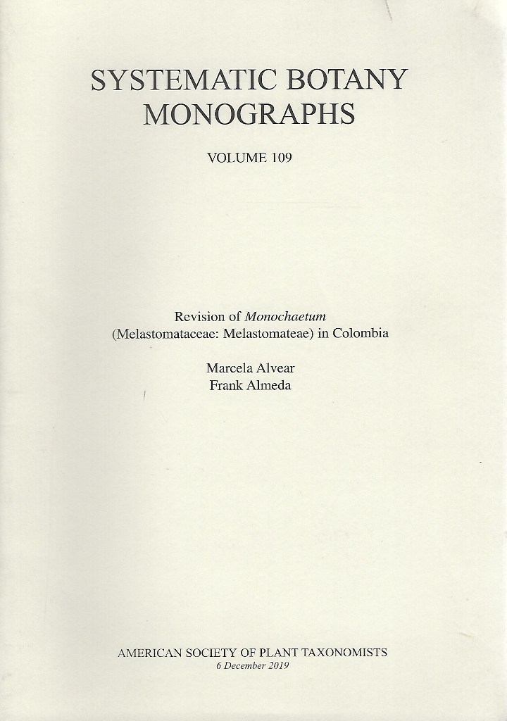 Image for Revision of Monochaetum (Melastomataceae: Melastomateae) in Columbia