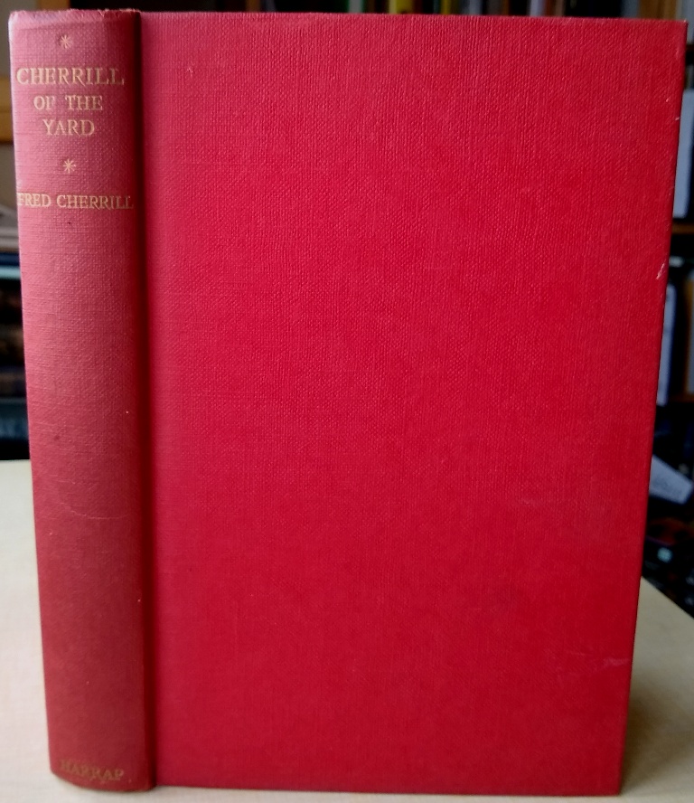 Image for Cherrill of the Yard - the autobiography of Fred Cherrill