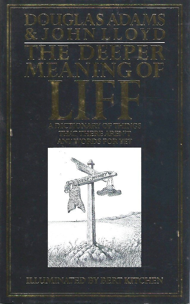 Image for The Deeper Meaning of Liff - a dictionary of things that there aren't any words for yet
