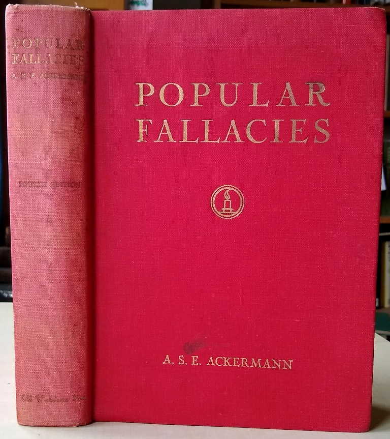 Image for Popular Fallacies - a book of common errors explained and corrected with copious references to authorities