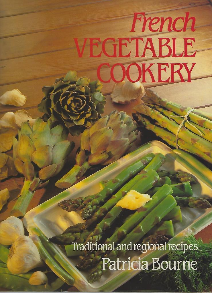 Image for French Vegetable Cookery - traditional and regional recipes