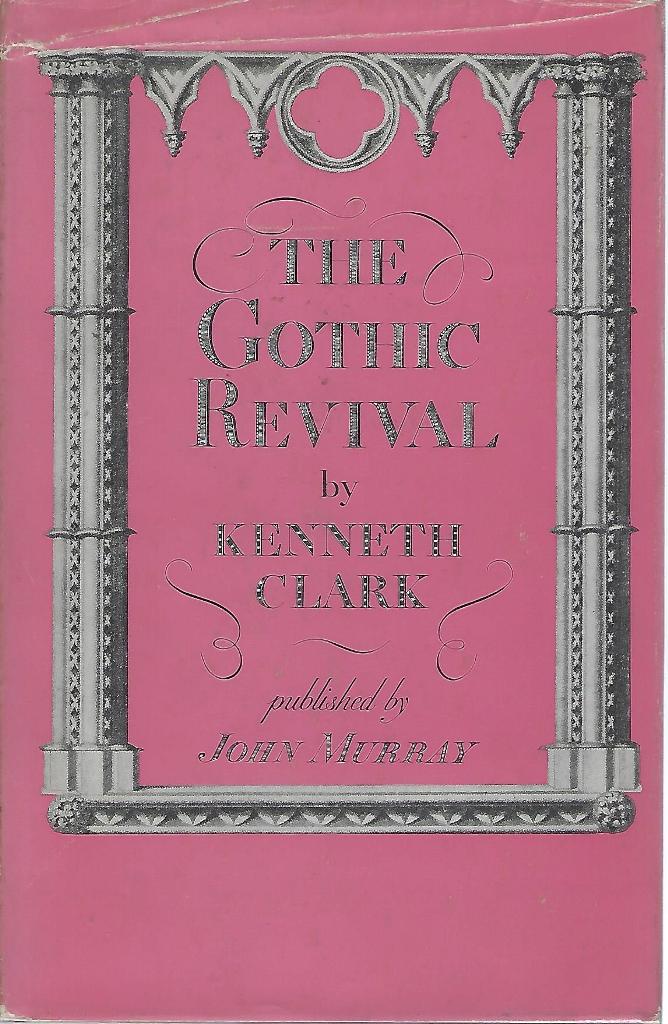 Image for The Gothic Revival - an essay in the history of taste