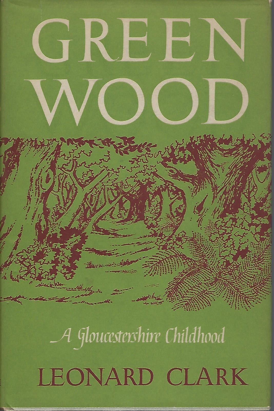 Image for Green Wood: A Gloucestershire Childhood