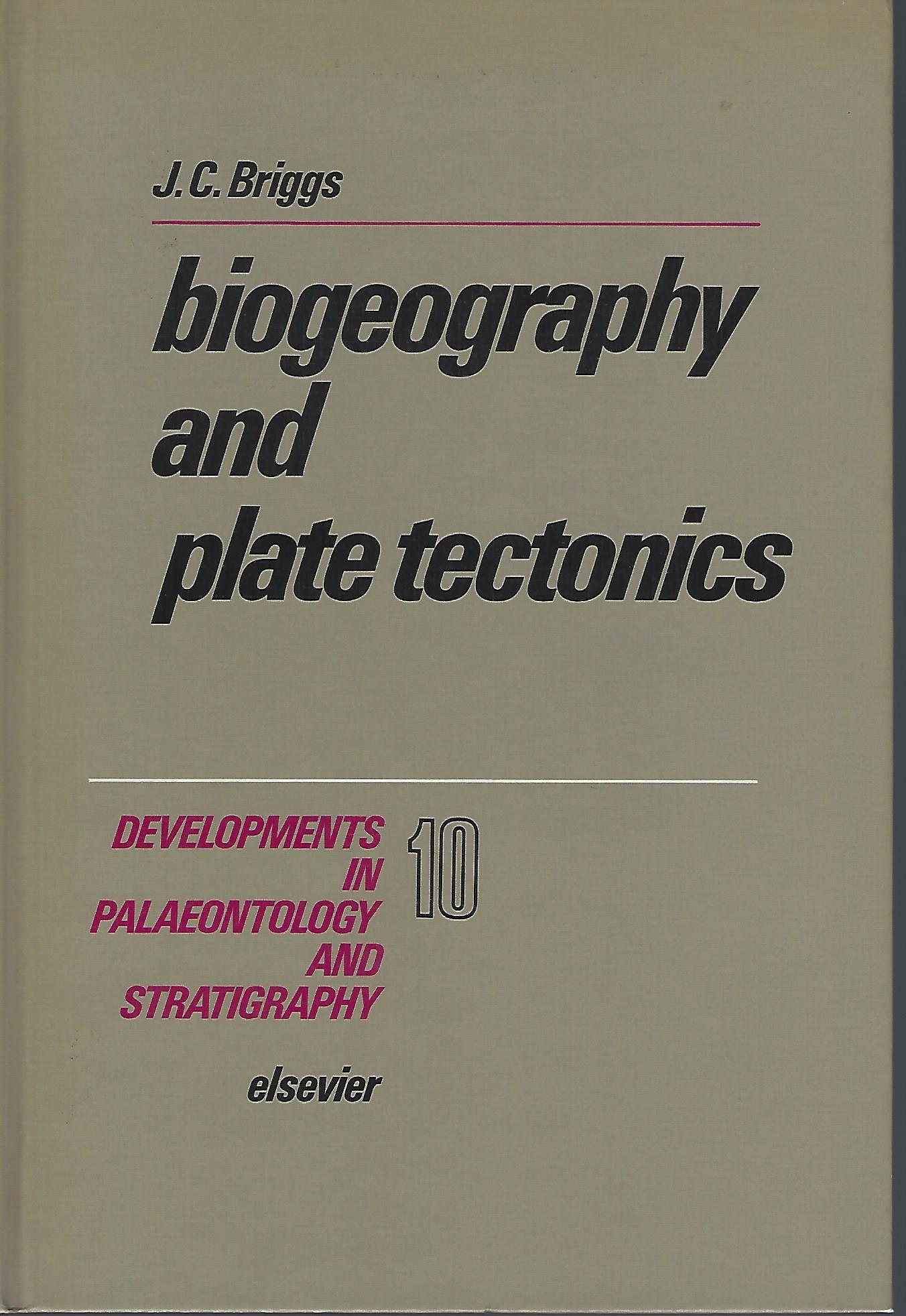 Image for Biogeography and Plate Tectonics (Developments in Palaeontology and Stratigraphy)