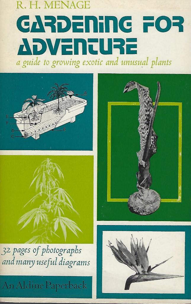Image for Gardening for Adventure - a guide to growing exotic and unusual plants