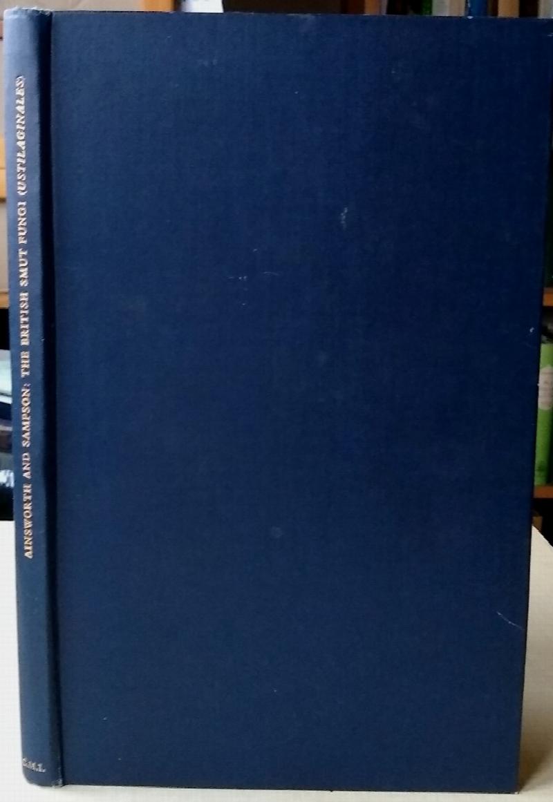 Image for The British Smut Fungi (Ustilaginales) {Sheila Francis' copy}