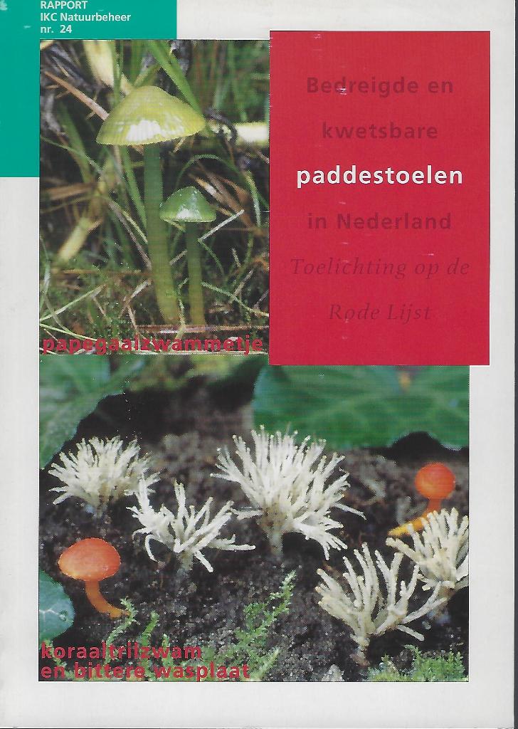 Image for Bedreigde en kwetsbare paddestoelen in Nederland. Toelichting op de Rode Lijst.