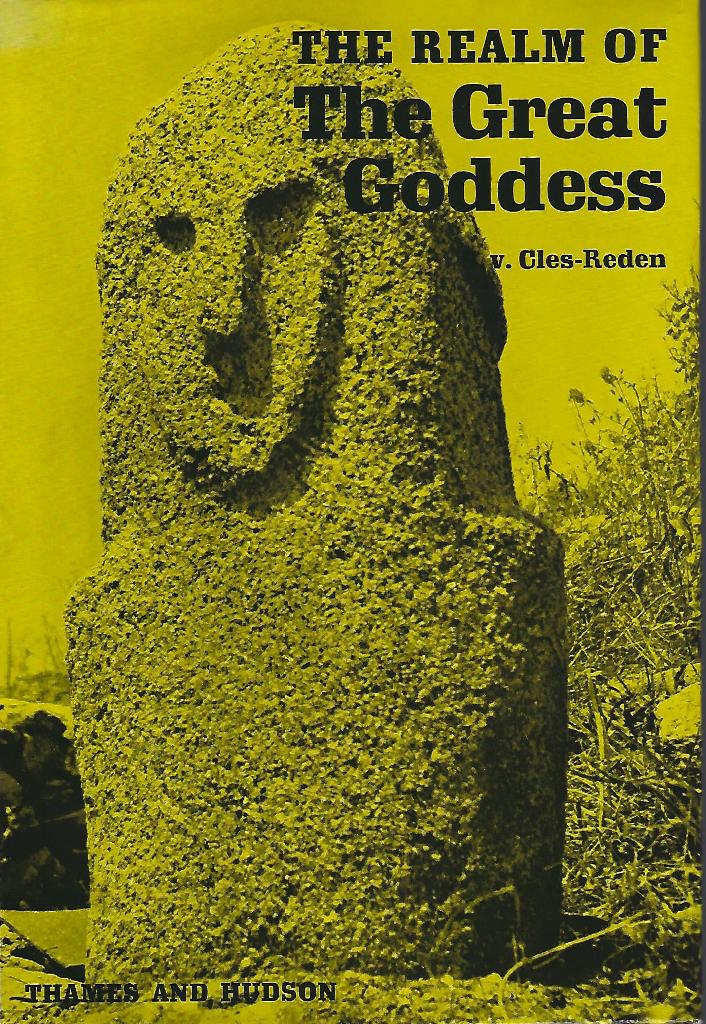 Image for The Realm of the Great Goddess: The Story of the Megalith Builders [Vicki Matthews' copy]