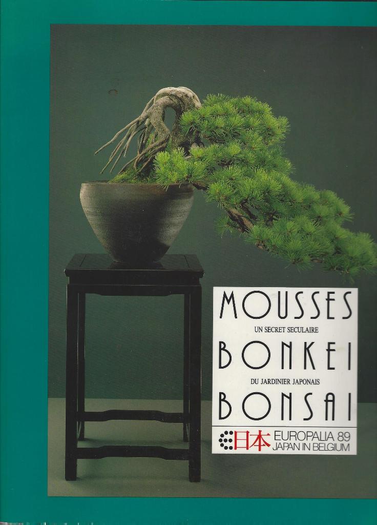Image for Mousses, Bonkei, Bonsai - Un secret seculaire du jardinier Japonais