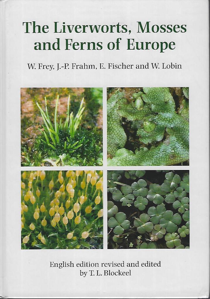 Image for The Liverworts, Mosses and Ferns of Europe