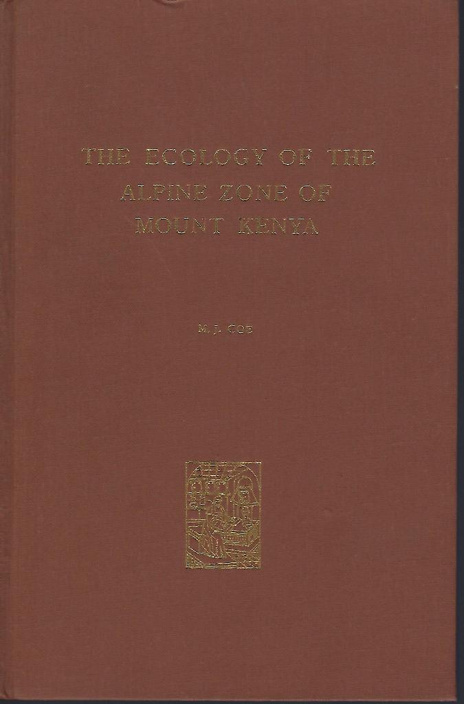 Image for The Ecology of the Alpine Zone of Mount Kenya