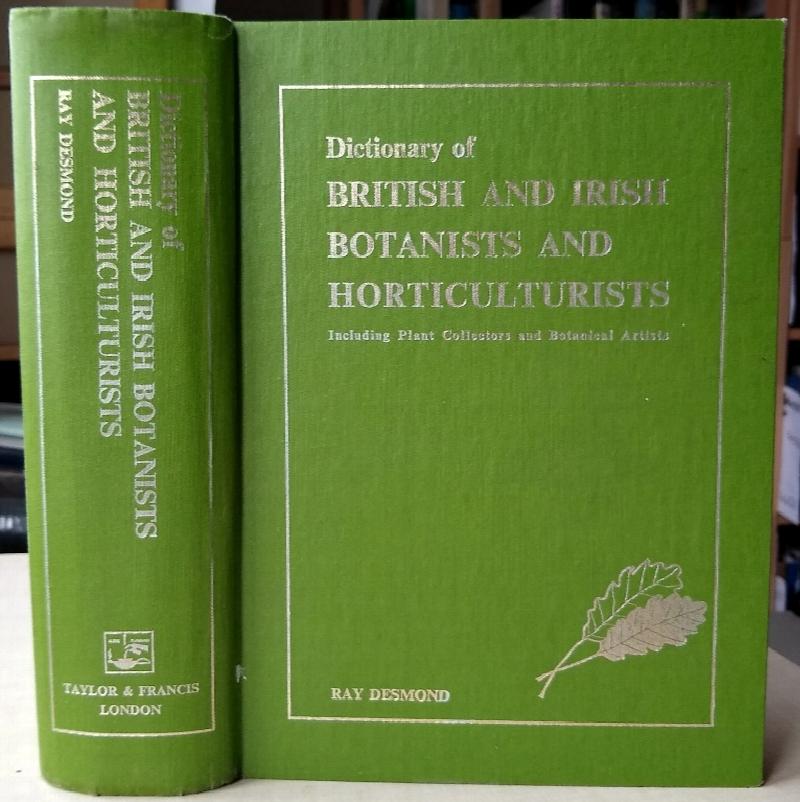 Image for Dictionary of British and Irish Botanists and Horticulturists, including plant collectors and botanical artists