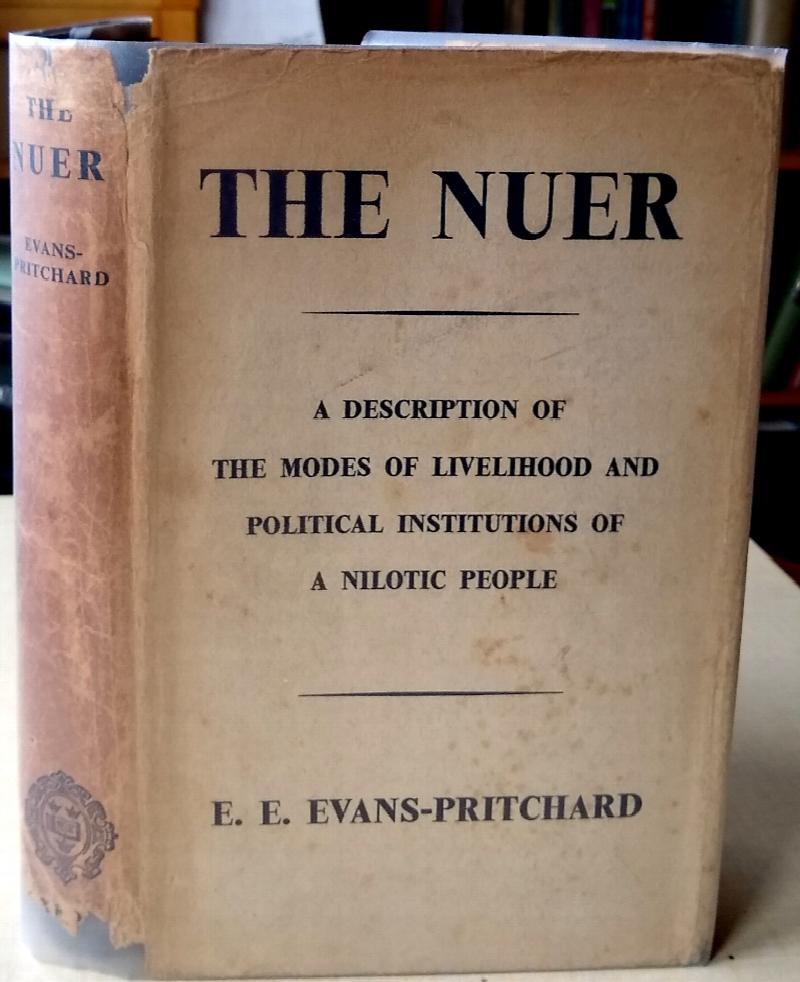 Image for The Nuer : a description of the modes of livelihood and political institutions of a Nilotic people