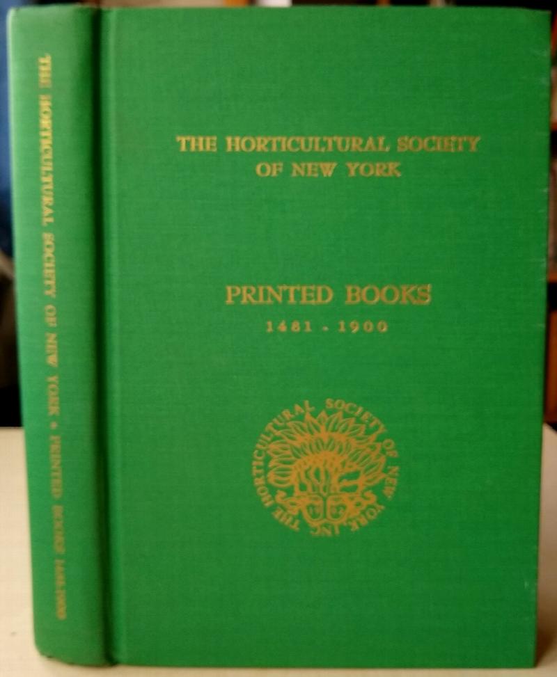 Image for Printed Books 1481-1900 in the Horticultural Society of New York