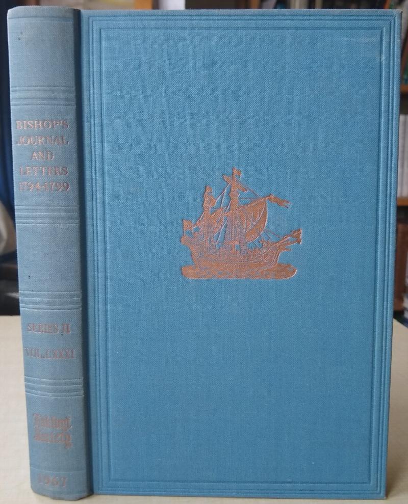 Image for The Journal And Letters Of Captain Charles Bishop On The North West Coast Of America In The Pacific And In New South Wales 1794-1799