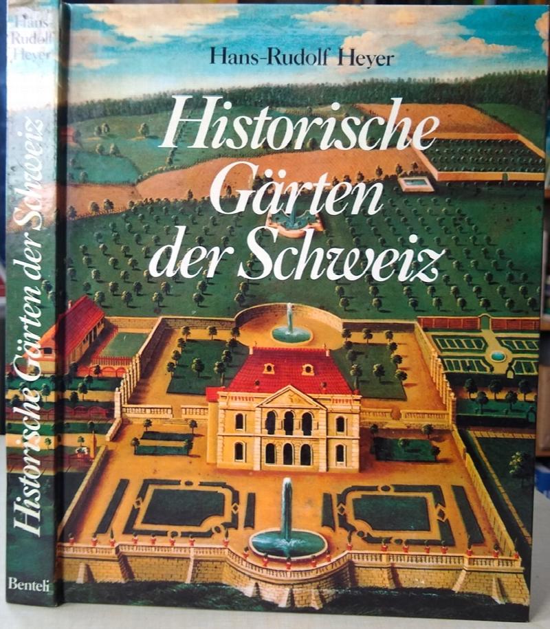 Image for Historische Garten der Schweiz . Die Entwicklung vom Mittelalter bis zur Gegenwart