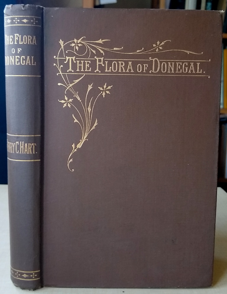 Image for Flora of the County Donegal, or List of the Flowering Plants and Ferns with their localities and distribution