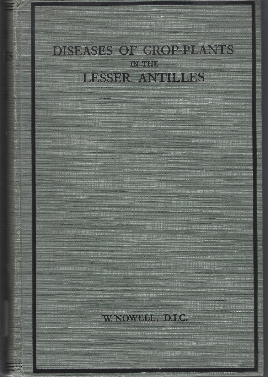 Diseases of Crop-Plants in the Lesser Antilles