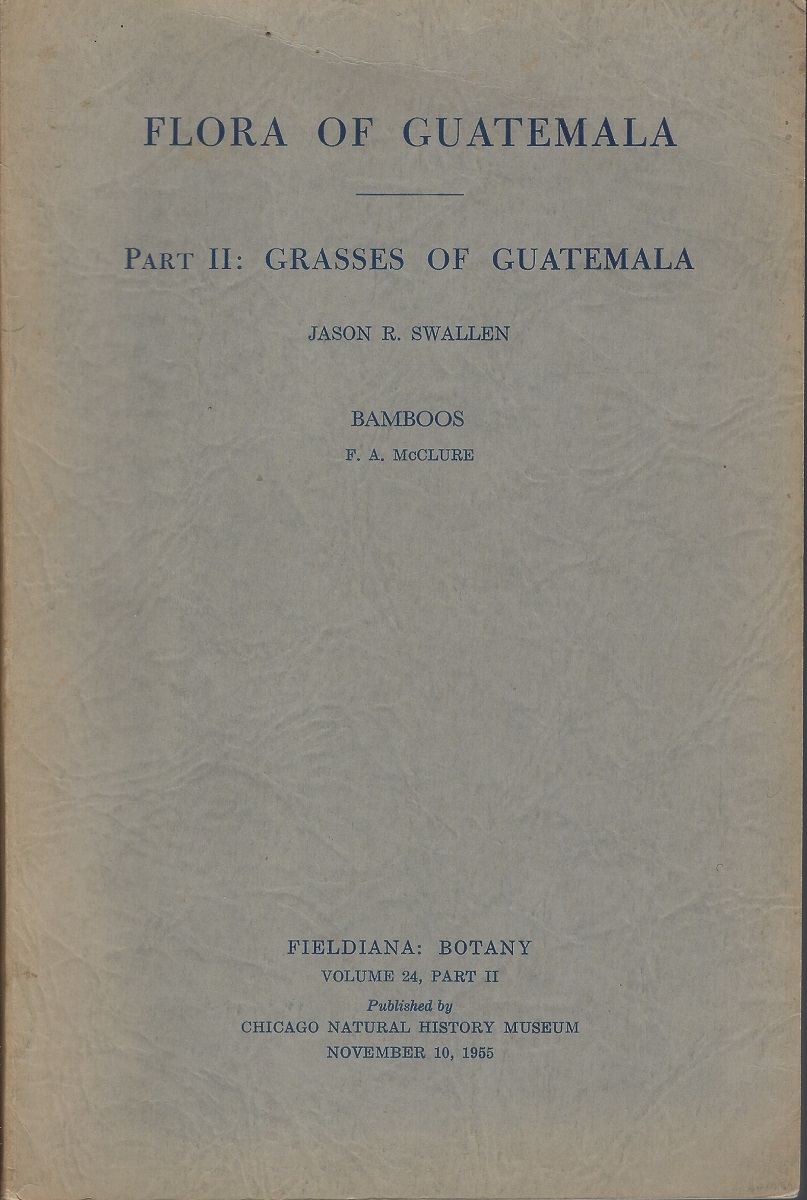 Grasses of Guatemala (Flora of Guatemala Part II0