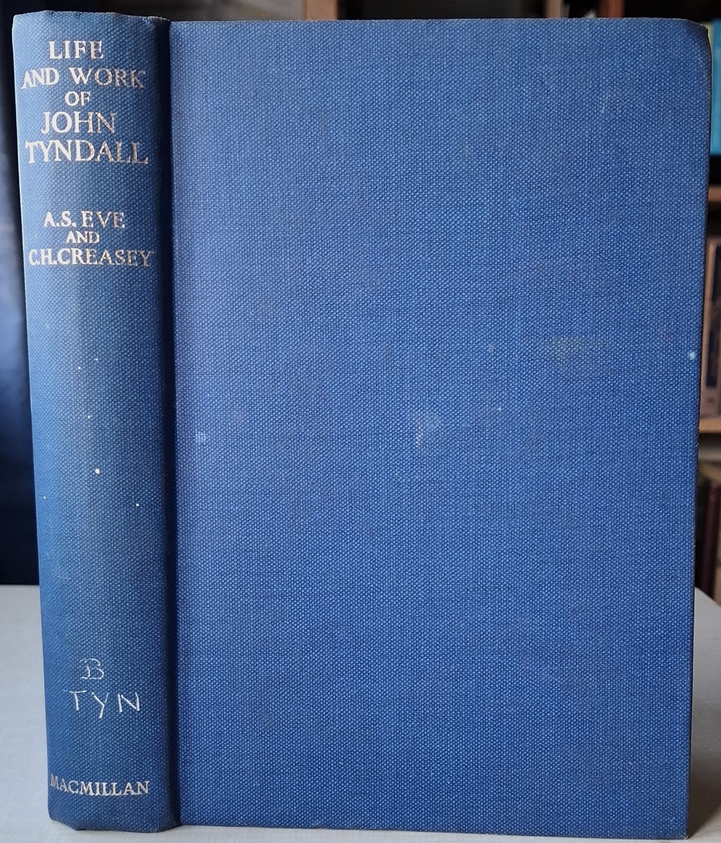 Life and Work of John Tyndall