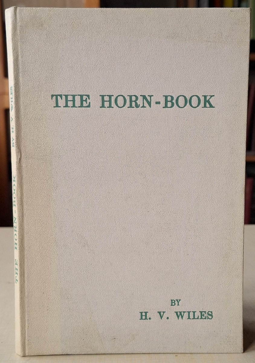 The Horn- Book - the first rung on the ladder of literacy