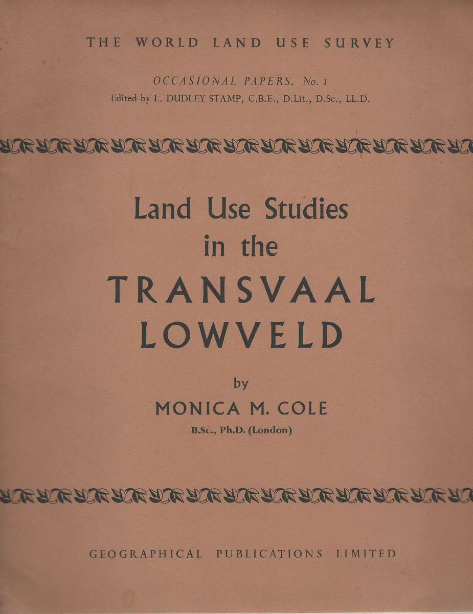 Land Use Studies in the Transvaal Lowveld