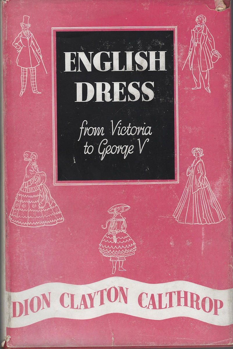 Image for English Dress from Victoria to George V English Dress from Victoria to George V